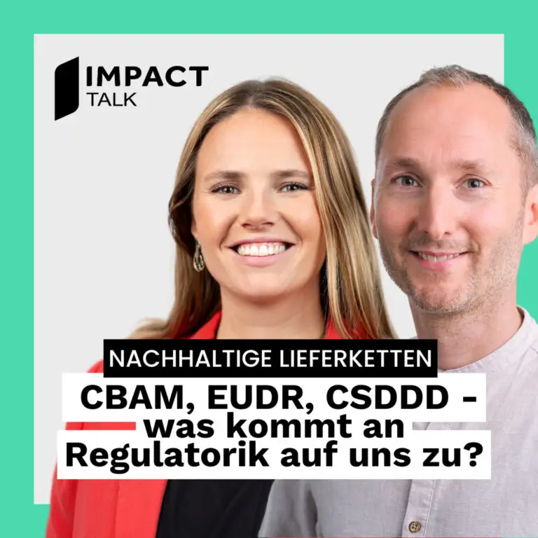 Nachhaltige Lieferketten – CBAM, EUDR, CSDDD – was kommt an Regulatorik auf uns zu? mit Klaus Wiesen (Verso)#59